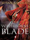 Imagen de portada para The Waterborne Blade